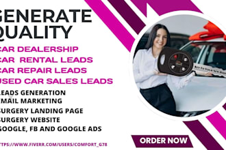generate car dealership, rental,  used cars sales, auto parts, repair leads