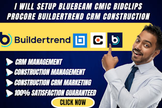 setup  bluebeam, cmic, bidclips, procore, buildertrend CRM for constructions