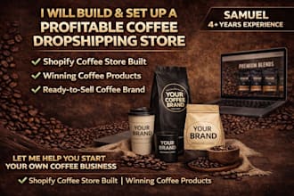 build coffee dropshipping store, roastify branding, custom label design