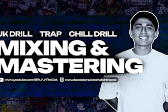 mix and master your chill drill, trap, uk drill song