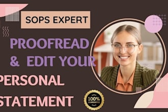 edit your  university personal statement, application essay and sops