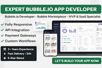 be your expert bubble io developer for marketplace, saas and mvps