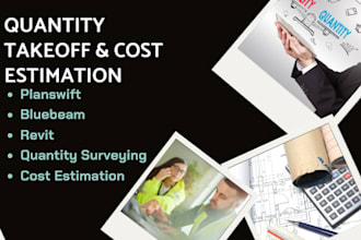 do quantity takeoff, cost estimation on planswift and bluebeam