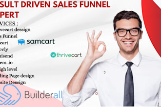 build thinkific, kajabi, go high level, simvoly, samcart, thrivecart funnels