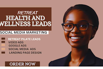 wellness retreat leads wellness retreat marketing leads wellness google ads