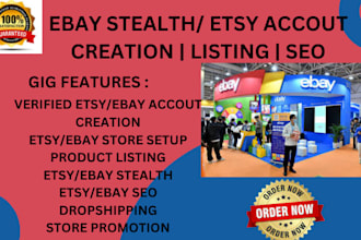 do ebay store creation, unsuspended etsy account creation, product listing, seo