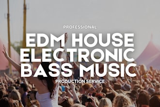 professional edm, house, electronic, and bass music production
