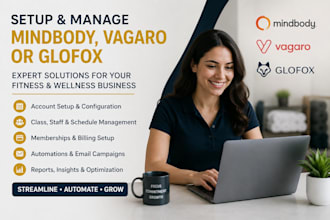 set up and build mindbody, vagaro, or glofox for your fitness or wellness studio