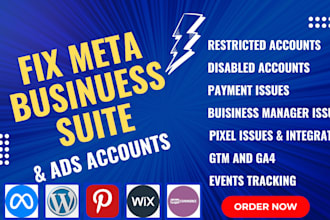 fix meta business manager, meta pixel and restricted ad accounts