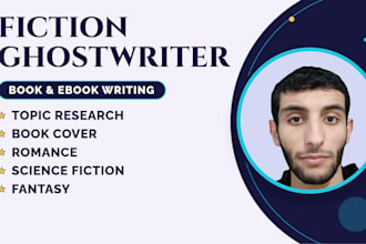 be your fiction ghostwriter for science fiction, romance book