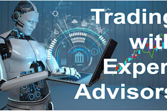 develop expert advisor, forex eas, forex robot, mt4eas, mt5eas using mql4,mql5