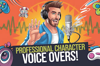 record professional voice overs for video games, animation, and characters