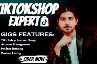 setup tiktok shop, manage tiktokshop, dropshipping , va