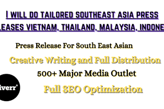 tailored southeast asia press releases vietnam, thailand, malaysia, indonesia