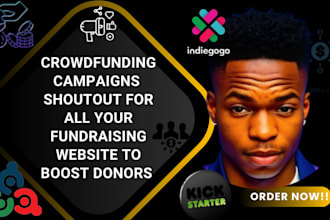 do crowdfunding campaign promotion gofundme kickstarter shoutout indiegogo baker