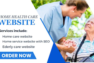 design a unique homecare and healthcare website with SEO