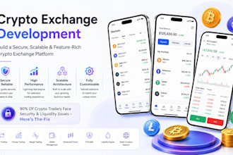 develop crypto exchange website, mobile apps