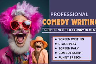 write comedy scripts memes funny jokes hilarious content and funny speech