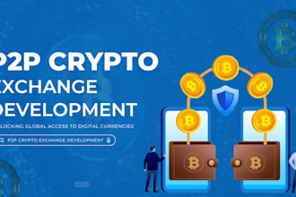 develop p2p crypto exchange trading platform