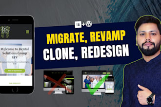 redesign, revamp, clone, or migrate your website to elementor wordpress website