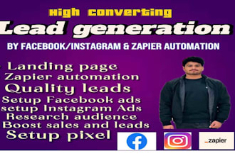 run facebook and instagram ads for quality leads with zapier automation