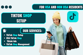 create an approve usa tiktok shop setup tiktok shop for usa and non usa resident