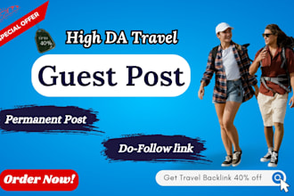 publish a travel guest post on high da sites with dofollow backlinks