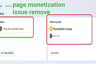 do facebook page monetization issues remove in 30 minutes