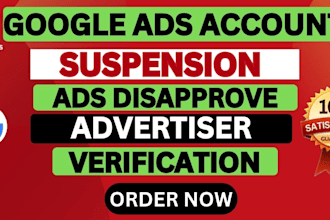 fix google ads account suspension, advertiser verification and ads disapproved