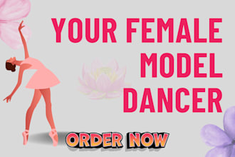 be your female model and actress