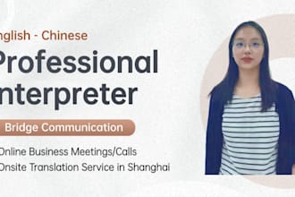 do english to chinese interpretation, both online and onsite