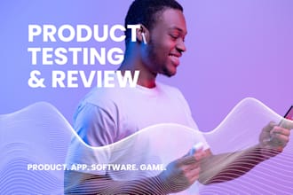 test your product, game, app, software
