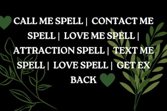 cast call me spell, love spell, contact me spell, obsession spell