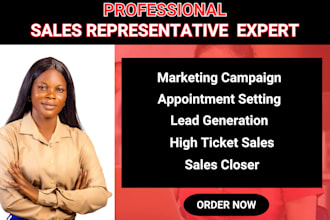 be your sales representative, generate b2b sales lead, close deal, telemarketing