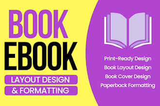do book formatting and layout design for KDP, print and digital