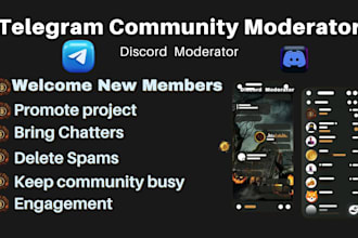 be your telegram community manager, discord moderator and social media manager