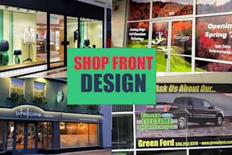 design creative and trendy shopfront, window graphics, storefront and billboard