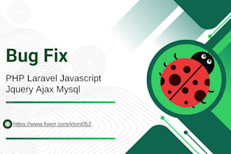fix bugs in your PHP laravel javascript jquery ajax mysql