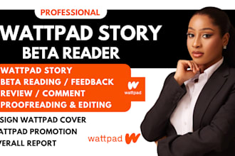 betaread, review and give feedback on your wattpad story, book, novel, ebook