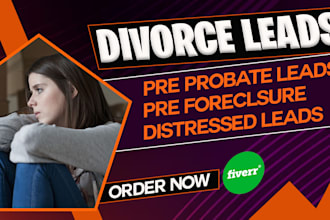 do updated divorce leads pre probate pre foreclosure distressed properties list