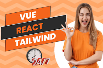 be your frontend developer with vue nuxt react js tailwind