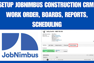 setup jobnimbus construction CRM, work order, boards, reports, scheduling