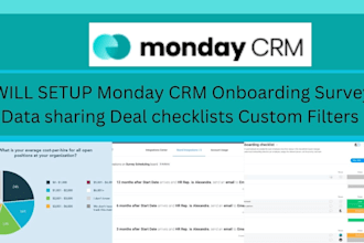 setup monday CRM onboarding surveys data sharing deal checklists custom filters
