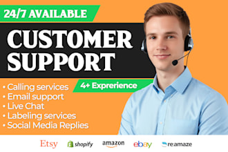 be your customer support agent and full time customer service representative