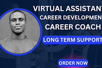 be your career virtual assistant and career coach for your career development