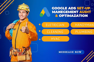 set up google ads for cleaning, plumber, handyman  electrician in USA,canada