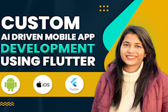 build ai powered web app and flutter mobile apps for android and ios
