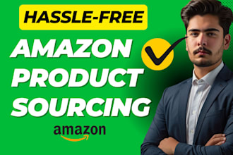 be your reliable amazon product sourcing expert and china sourcing agent
