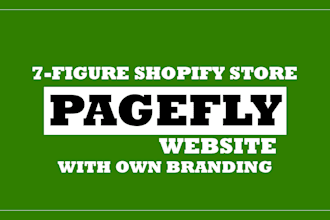 design shopify ecommerce website or landing page with pagefly