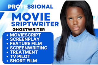 write movie script screenplay screenwriting tv series  comedy feature script